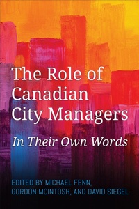 Enlarge image Cover: The Role of Canadian City Managers - University of Toronto Press
