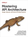 Cover: Mastering API Architecture - O'Reilly