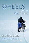 Cover: Wheels on Ice - University of Nebraska Press