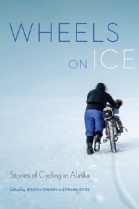 Abbildung von: Wheels on Ice - University of Nebraska Press