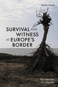 Cover: Survival and Witness at Europe's Border - Cornell University Press