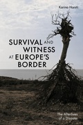 Cover: Survival and Witness at Europe's Border - Cornell University Press