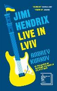 Abbildung von: Jimi Hendrix Live in Lviv - MacLehose Press