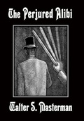 Cover: The Perjured Alibi - Lulu.com