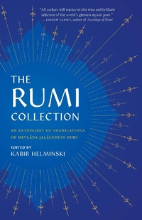 Enlarge image Cover: The Rumi Collection - Shambhala Publications Inc