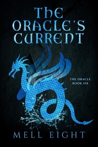 Enlarge image Cover: The Oracle's Current - NineStar Press, LLC
