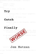 Cover: Try Catch Finally - Dark Impressionism