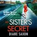 Cover: My Sister's Secret - Boldwood Books Ltd