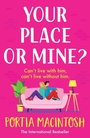 Cover: Your Place or Mine? - Boldwood Books Ltd