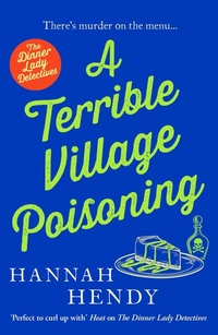 Enlarge image Cover: A Terrible Village Poisoning - Canelo Crime