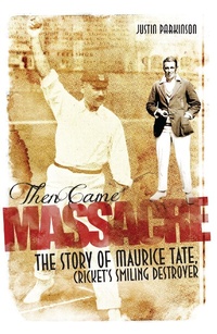Abbildung von: Then Came Massacre - Pitch Publishing Ltd