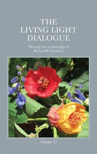 Abbildung von: The Living Light Dialogue Volume 17 - Living Light Books