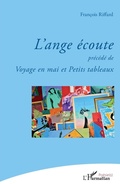 Cover: L'ange &eacute;coute - Editions L'Harmattan