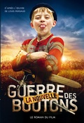 Cover: La nouvelle guerre des boutons - nov&eacute;lisation - Hachette Romans