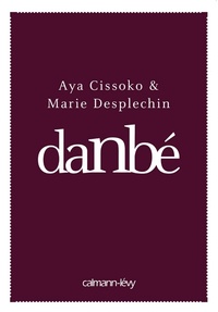 Enlarge image Cover: Danbé - Calmann-Lévy