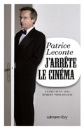 Cover: J'arr&ecirc;te le cin&eacute;ma - Calmann-L&eacute;vy