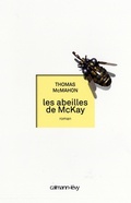 Cover: Les Abeilles de McKay - Calmann-L&eacute;vy