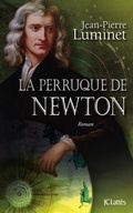 Cover: La perruque de Newton - JC Latt&egrave;s