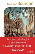 Cover: Le Mas des tilleuls - Calmann-L&eacute;vy