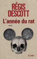 Cover: L'ann&eacute;e du rat - JC Latt&egrave;s