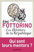 Cover: Les h&eacute;ritiers de la r&eacute;publique - Calmann-L&eacute;vy