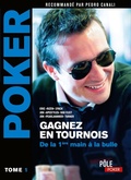 Cover: Poker - Gagnez en tournois : de la premi&egrave;re main &agrave; la bulle - MA EDITIONS