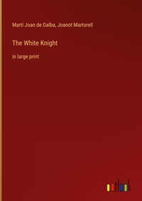 Enlarge image Cover: The White Knight - Outlook Verlag