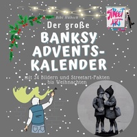 Abbildung von: Der große Banksy-Adventskalender - 27Amigos