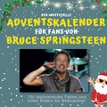 Cover: Der inoffizielle Adventskalender f&uuml;r Fans von Bruce Springsteen - 27Amigos