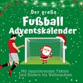 Cover: Der gro&szlig;e Fu&szlig;ball-Adventskalender - 27Amigos