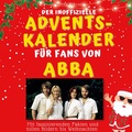 Cover: Der inoffizielle Adventskalender f&uuml;r Fans von Abba - 27Amigos