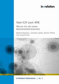 Abbildung von: Vom ICH zum WIR - In Relation Publications