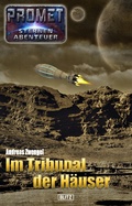 Cover: Raumschiff Promet - Sternenabenteuer 05: Im Tribunal der H&auml;user - Blitz Verlag