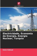 Cover: Electricidade, Economia da Energia, Energia Nuclear, Turquia - Edicoes Nosso Conhecimento