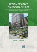 Cover: Regenerative agrourbanism 2022 - Wageningen Academic Publishers
