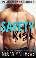 Cover: Safety Risk (Pelican Bay, #10) - Pelican Bay