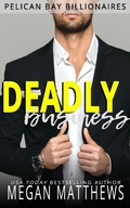 Cover: Deadly Business (Pelican Bay Billionaires, #4) - Pelican Bay Billionaires