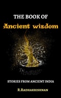 Cover: The Book of Ancient Wisdom - Radhakrishnan R