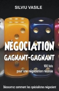 Abbildung von: Negociation gagnant-gagnant - Silviu Vasile