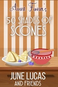 Bild: Aunt Fiona's 50 Shades of Scones - June Lucas