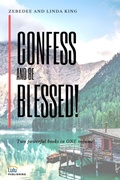 Cover: Confess and be Blessed! - Lulu.com