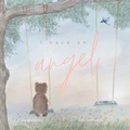 Cover: I have an Angel - LAURA EMILY FELDMAN