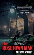 Cover: The Rosetown Man - Brendan Wright