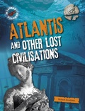 Cover: Atlantis and Other Lost Civilizations - Raintree Publishers