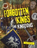 Cover: Forgotten Kings and Kingdoms - Raintree Publishers