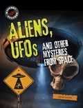 Cover: Aliens, UFOs and Other Mysteries from Space - Raintree Publishers