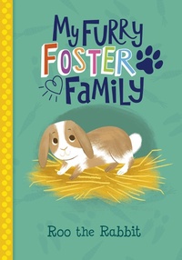 Enlarge image Cover: Roo the Rabbit - Raintree Publishers