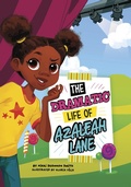 Cover: Dramatic Life of Azaleah Lane - Raintree Publishers