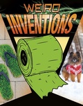 Cover: Weird Inventions - Raintree Publishers