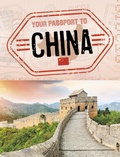 Cover: Your Passport to China - Raintree Publishers